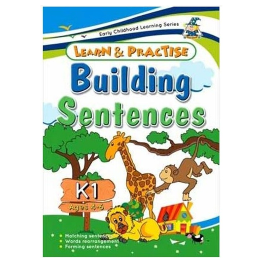 Learn & Practice Workbook Building Sentences K1 (Ages 4 - 6)