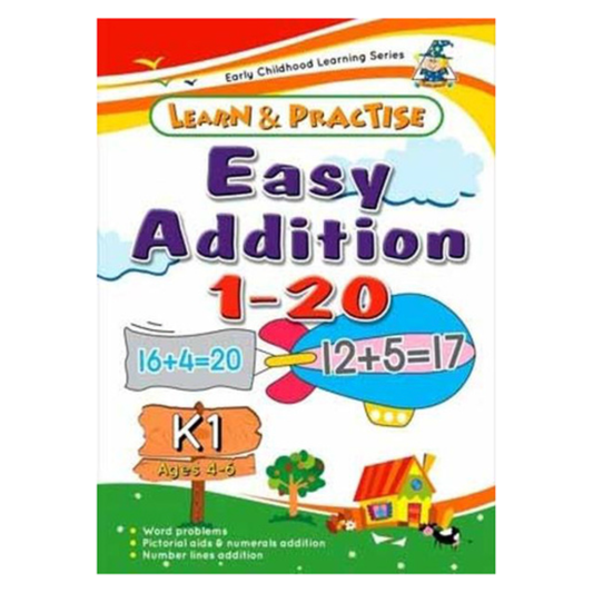 Learn & Practise Workbook Easy Addition 1 - 20 K1 (Ages 4 - 6)