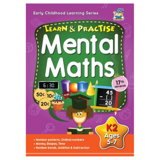 Learn & Practise Workbook Mental Maths K2 (Ages 5 - 7)