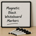 Magnetic Black Whiteboard Markers – Pack of 5 with Eraser Tip & Magnetic Cap