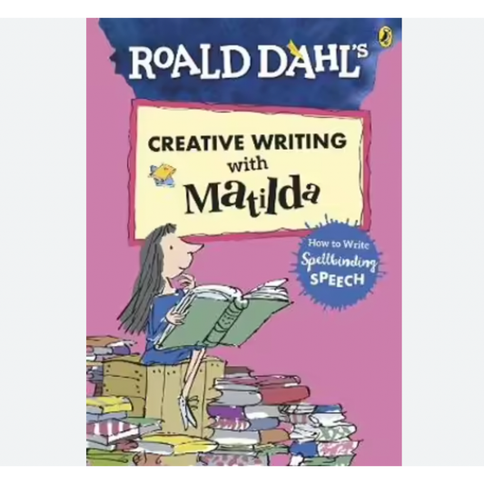 Roald Dahl's Creative Writing With Matilda